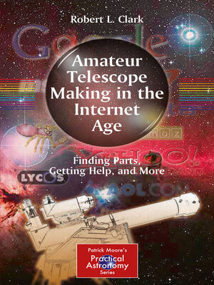 cover image of Amateur Telescope Making in the Internet Age